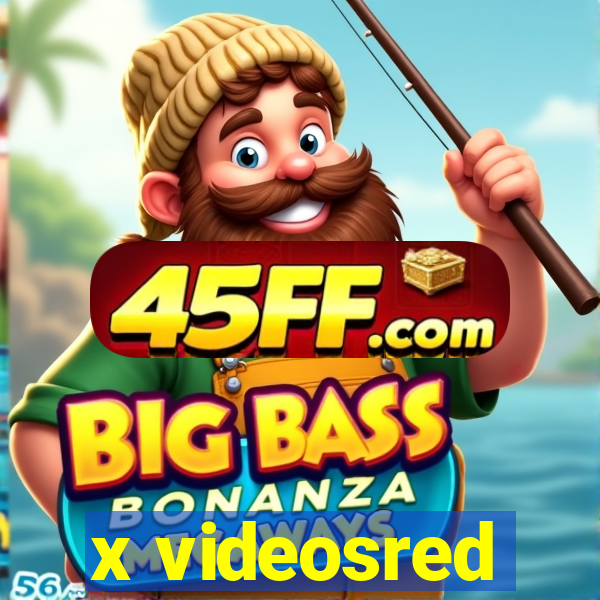 x videosred